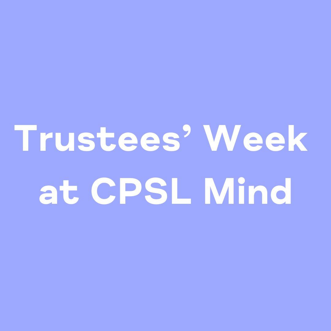 Trustee's Week at CPSL Mind text on light blue background