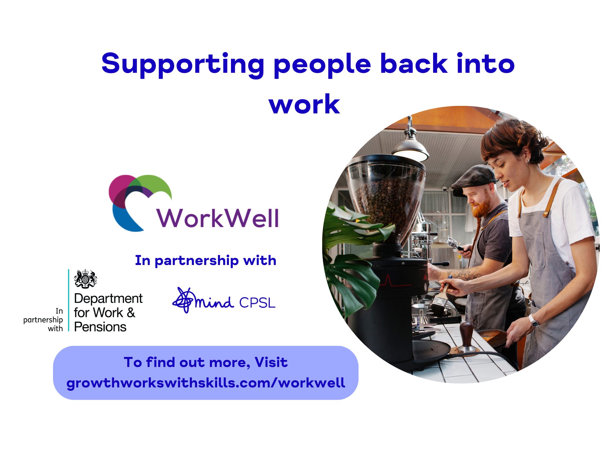 Employment Minister recognises the vital work of CPSL Mind 1 people making coffee and text saying supporting people back to work